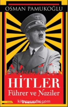 Hitler & Führer ve Naziler kitap kapağı