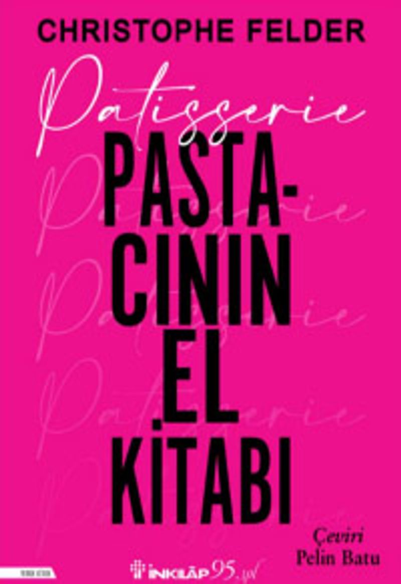 Patisserie: Pastacının El Kitabı (Ciltli) kitap kapağı