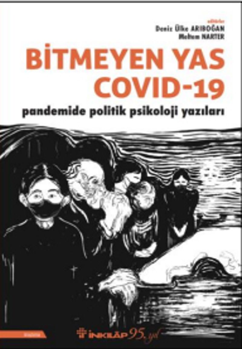 Bitmeyen Yas Covid 19 Pandemide Politik Psikoloji Yazıları kitap kapağı