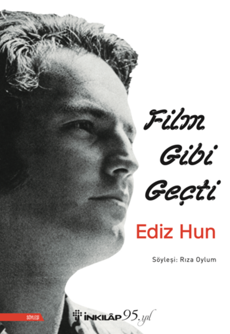 Film Gibi Geçti - Ediz Hun kitap kapağı