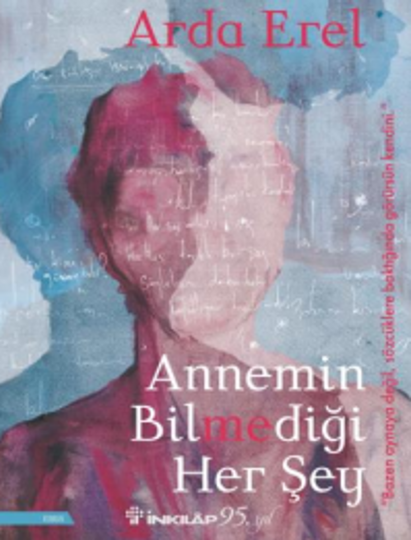 Annemin Bilmediği Her Şey kitap kapağı