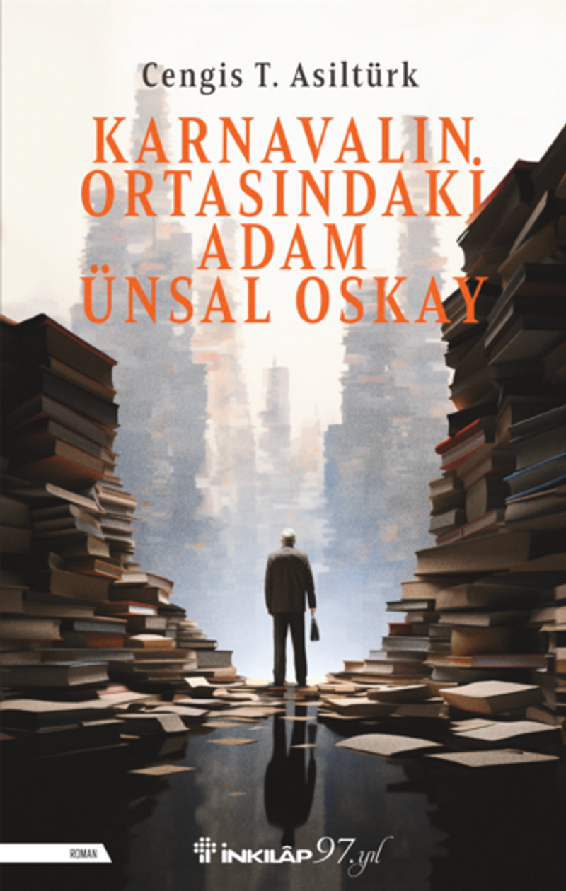 Karnavalın Ortasındaki Adam Ünsal Oskay kitap kapağı
