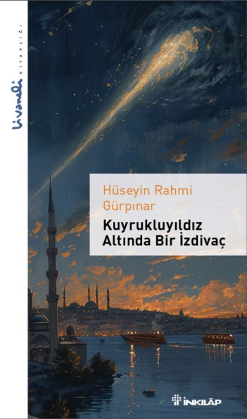 Kuyrukluyıldız Altında Bir İzdivaç - Livaneli Kitaplığı kitap kapağı