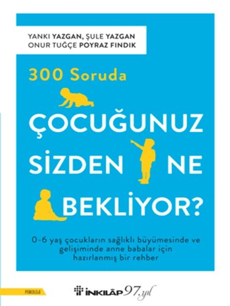 300 Soruda Çocuğunuz Sizden Ne Bekliyor? kitap kapağı