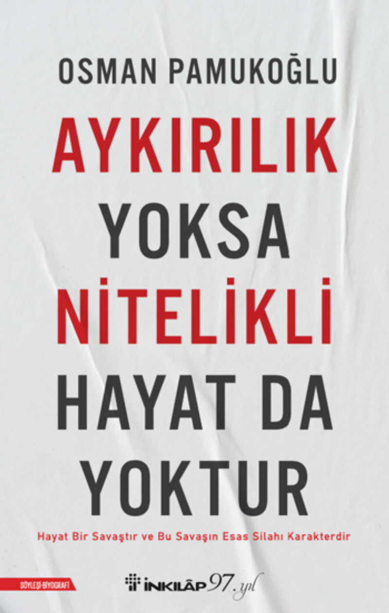 Aykırılık Yoksa Nitelikli Hayat da Yoktur kitap kapağı