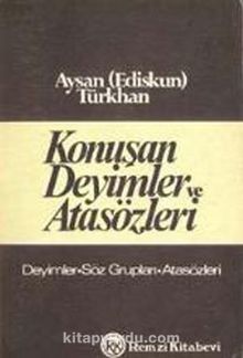 Konuşan Deyimler ve Atasözleri kitap kapağı