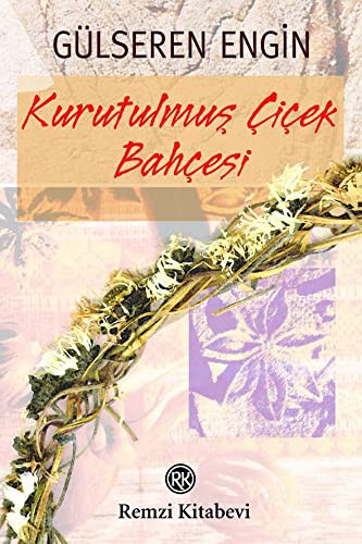 Kurutulmuş Çiçek Bahçesi kitap kapağı