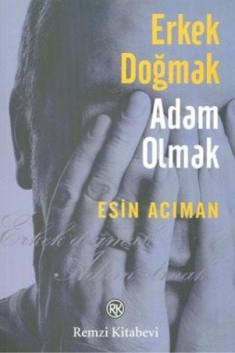 Erkek Doğmak Adam Olmak kitap kapağı