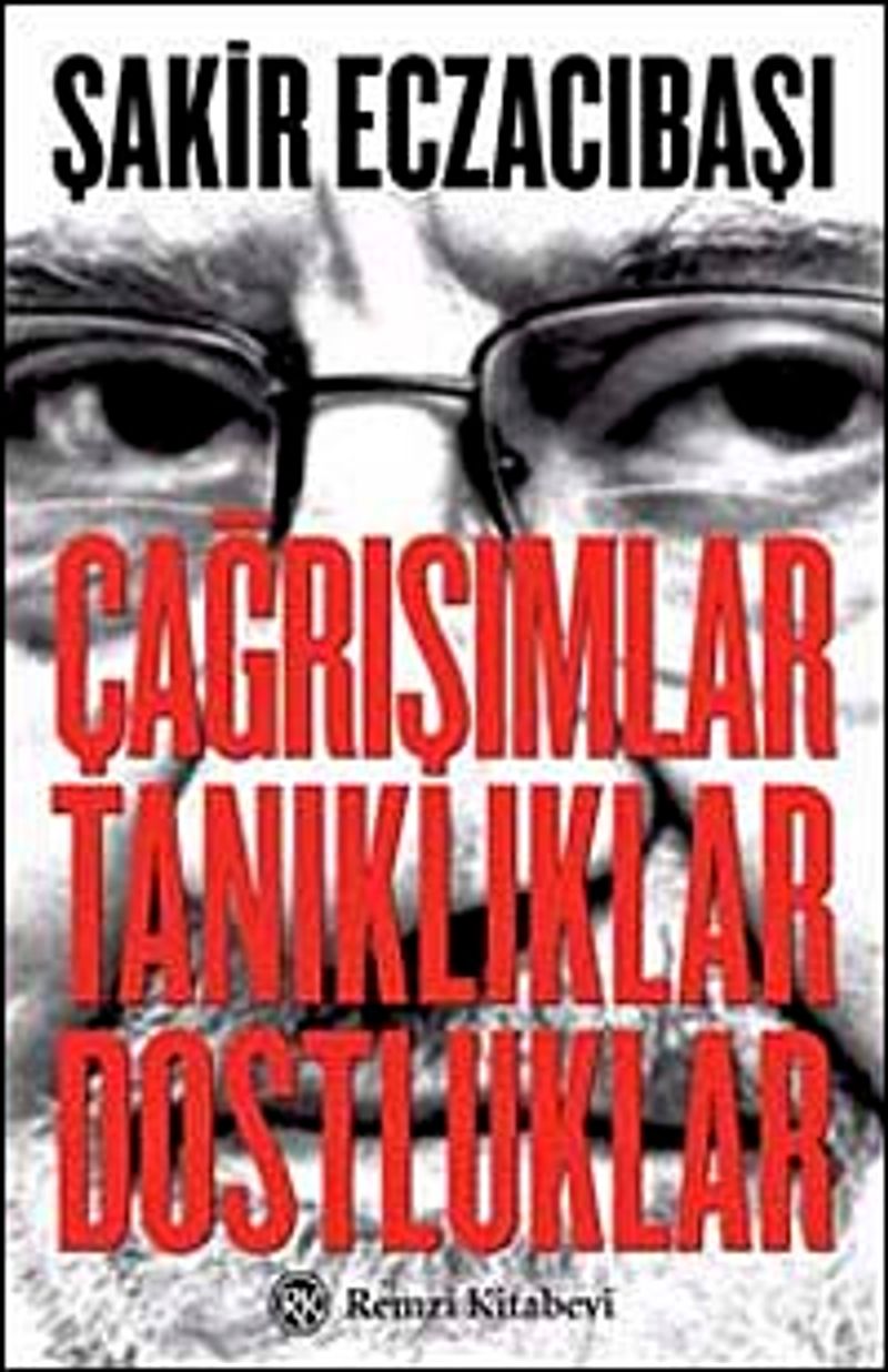 Çağrışımlar Tanıklıklar Dostluklar kitap kapağı