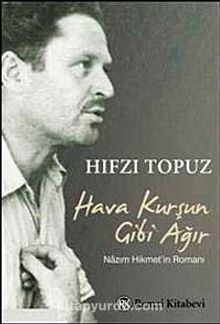 Hava Kurşun Gibi Ağır kitap kapağı