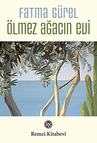 Ölmez Ağacın Evi kitap kapağı