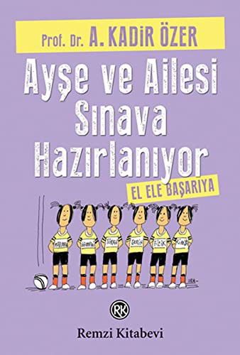 Ayşe ve Ailesi Sınava Hazırlanıyor kitap kapağı