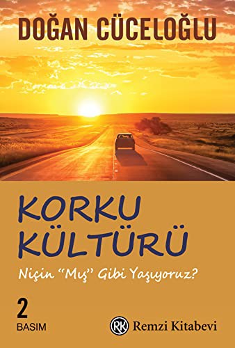 Korku Kültürü Niçin 'Mış Gibi' Yaşıyoruz? kitap kapağı