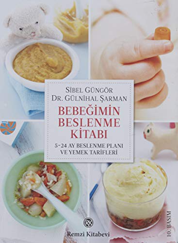 Bebeğimin Beslenme Kitabı & 5-24 Ay Beslenme Planı ve Yemek Tarifleri kitap kapağı