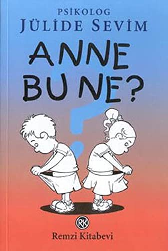 Anne Bu Ne? kitap kapağı