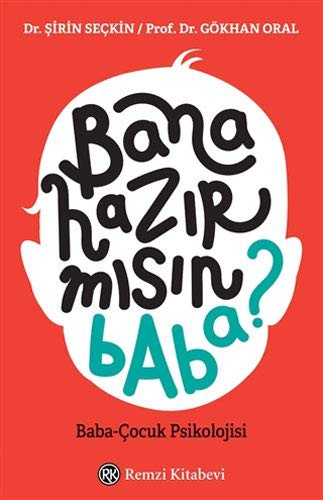 Bana Hazır mısın Baba? & Baba-Çocuk Psikolojisi kitap kapağı