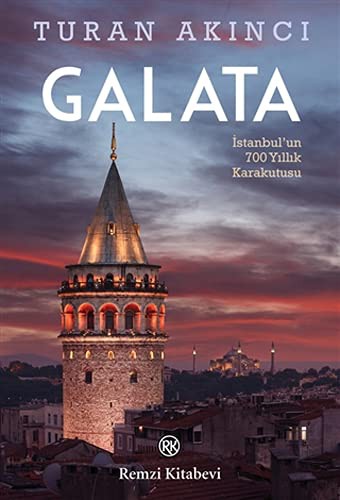 Galata İstanbul'un 700 Yıllık Kara Kutusu kitap kapağı