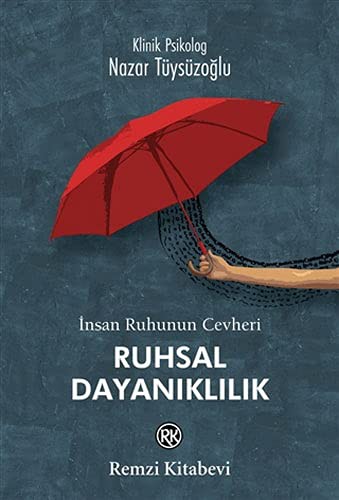 İnsan Ruhunun Cevheri Ruhsal Dayanıklılık kitap kapağı