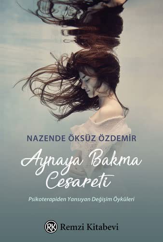 Aynaya Bakma Cesareti kitap kapağı