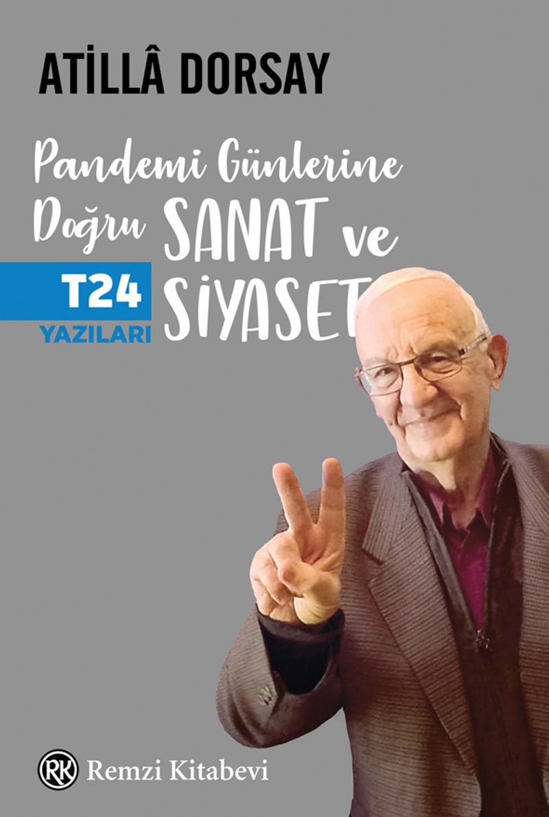 Pandemi Günlerine Doğru Sanat ve Siyaset T24 Yazıları kitap kapağı