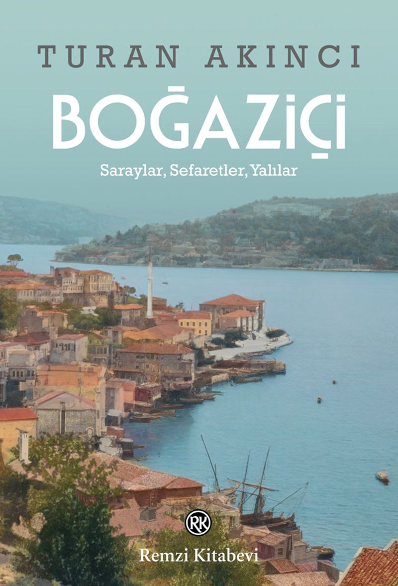Boğaziçi Saraylar, Sefaretler, Yalılar kitap kapağı