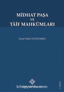 Midhat Paşa ve Taif Mahkumları kitap kapağı