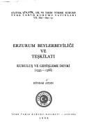 Erzurum Beylerbeyliği ve Teşkilatı kitap kapağı