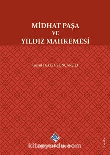 Midhat Paşa ve Yıldız Mahkemesi kitap kapağı