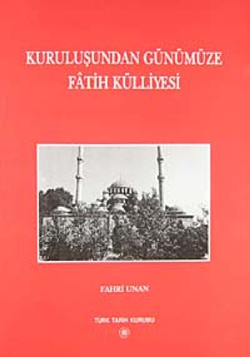Kuruluşundan Günümüze Fatih Külliyesi kitap kapağı