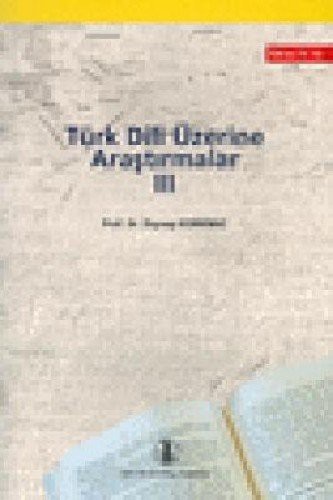 Türk Dili Üzerine Araştırmalar 3 kitap kapağı