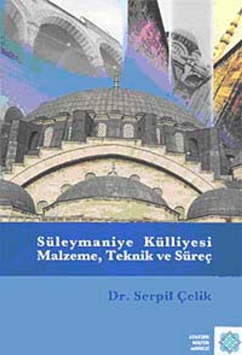 Süleymaniye Külliyesi Malzeme Teknik ve Süreç kitap kapağı