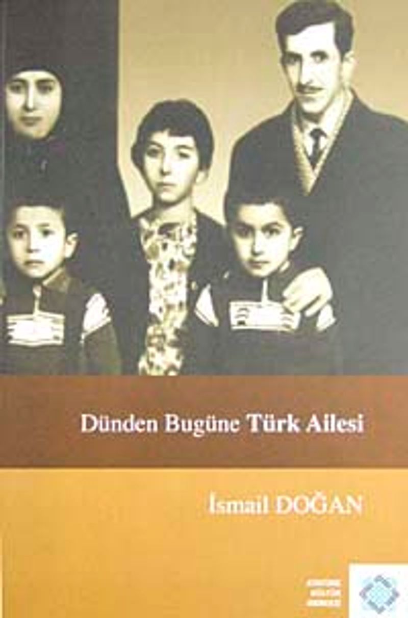Dünden Bugüne Türk Ailesi kitap kapağı