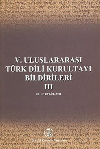 5. Uluslararası Türk Dili Kurultayı Bildirileri 3 kitap kapağı