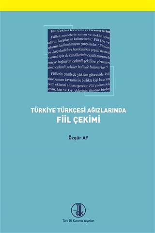Türkiye Türkçesi Ağızlarında Fiil Çekimi kitap kapağı