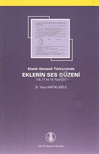 Klasik Osmanlı Türkçesinde Eklerin Ses Düzeni kitap kapağı