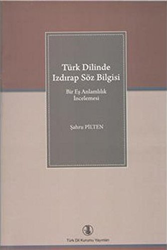 Türk Dilinde Izdırap Söz Bilgisi kitap kapağı
