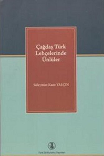 Çağdaş Türk Lehçelerinde Ünlüler kitap kapağı
