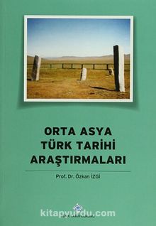 Orta Asya Türk Tarihi Araştırmaları kitap kapağı