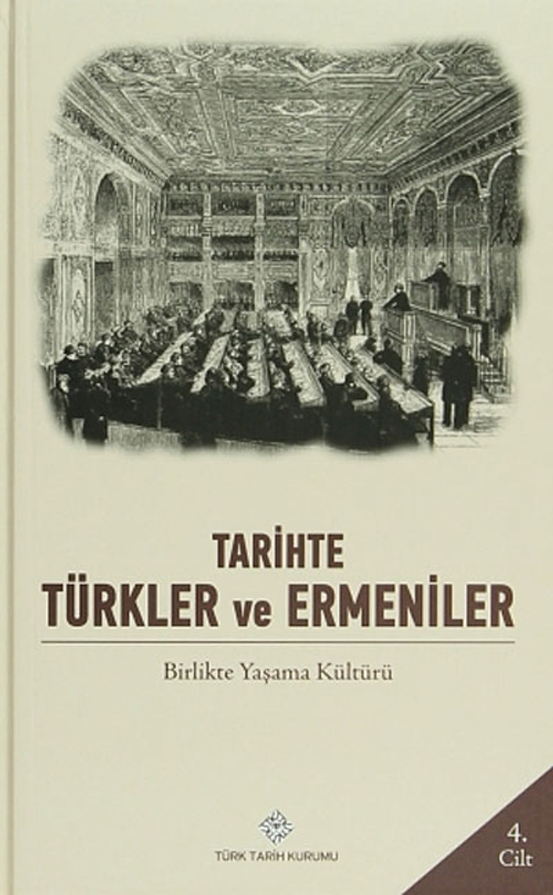 Tarihte Türkler ve Ermeniler 4.Cilt kitap kapağı