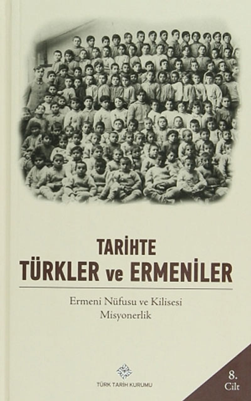 Tarihte Türkler ve Ermeniler 8.Cilt kitap kapağı