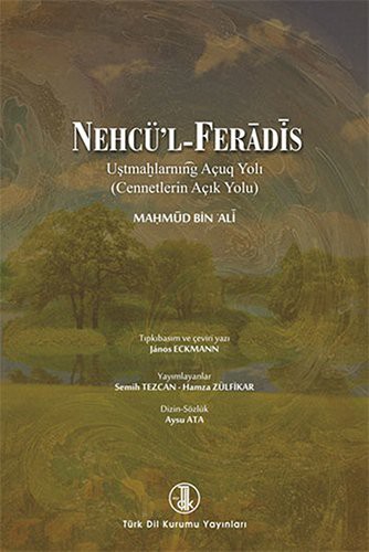 Nehcü'l - Feradis - Cennetlerin Açık Yolu Birleştirilmiş Baskı kitap kapağı