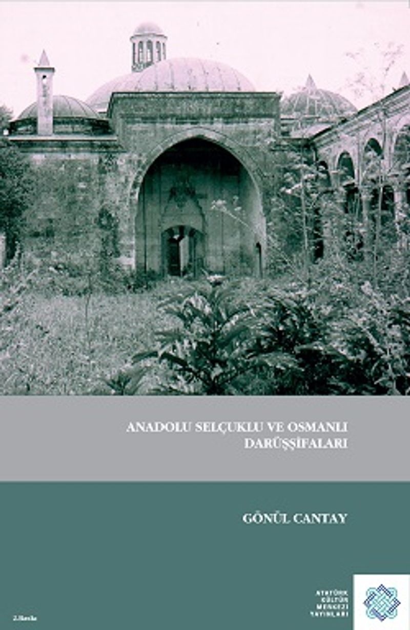 Anadolu Selçuklu ve Osmanlı Darüşşifaları kitap kapağı