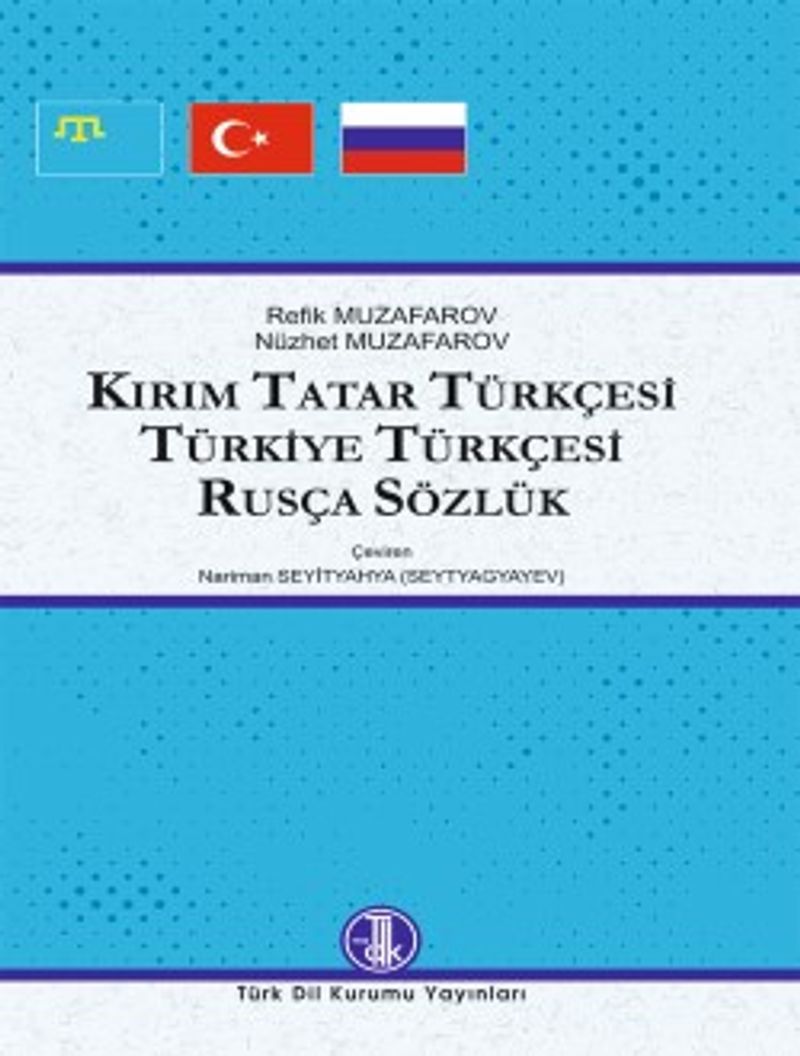 Kırım Tatar Türkçesi-Türkiye Türkçesi-Rusça Sözlük kitap kapağı