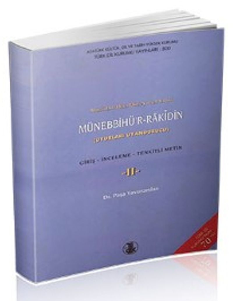 Münebbihü'r-Rakîdîn (Uyurları Uyandurucu) I-II: Giriş-İnceleme-Tenkitli Metin kitap kapağı