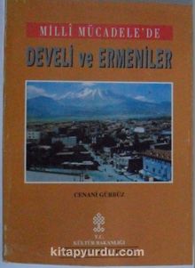 Milli Mücadelede Develi ve Ermeniler Kod: 8-D-17 kitap kapağı