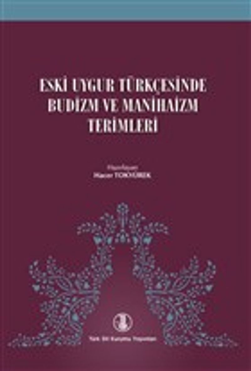Eski Uygur Türkçesinde Budizm ve Manihaizm Terimleri kitap kapağı