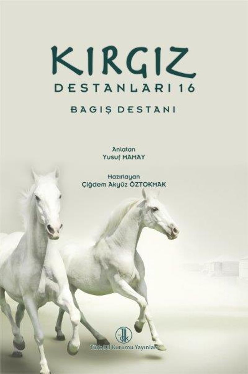 Kırgız Destanları 16 Bagış Destanı kitap kapağı