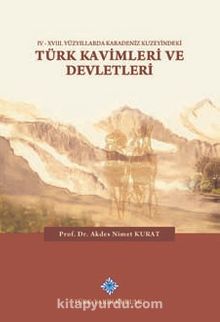 IV-XVIII. Yüzyıllarda Karadeniz Kuzeyindeki Türk Kavimleri ve Devletleri kitap kapağı