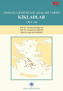 Osmanlı Dönemi Ege Adaları Tarihi Kikladlar (Cilt: 1-2) kitap kapağı