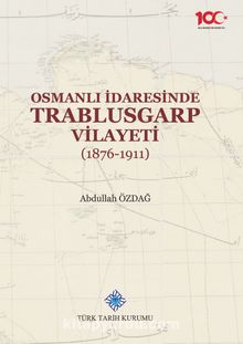 Osmanlı İdaresinde Trablusgarp Vilayeti (1876-1911) kitap kapağı